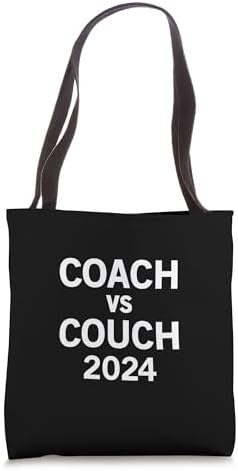 Coach vs Couch 2024 Tote Bag
