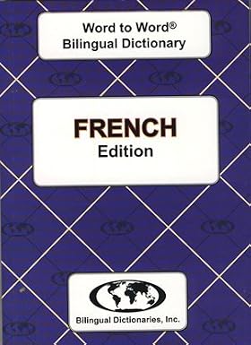 English-French & French-English Word-to-Word Dictionary: Suitable for Exams (English and French Edition)