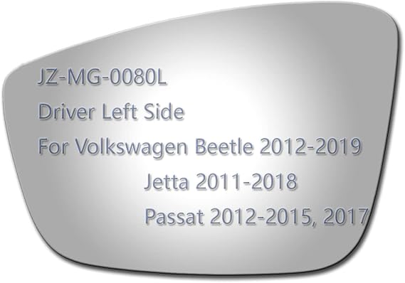 JZSUPER Driver Left Side Mirror Glass fit for Volkswagen 2012-2019 Beetle | 2011-2018 Jetta, 2012-2015 2017 Passat LH Flat, Including Adhesive (Non Heated)