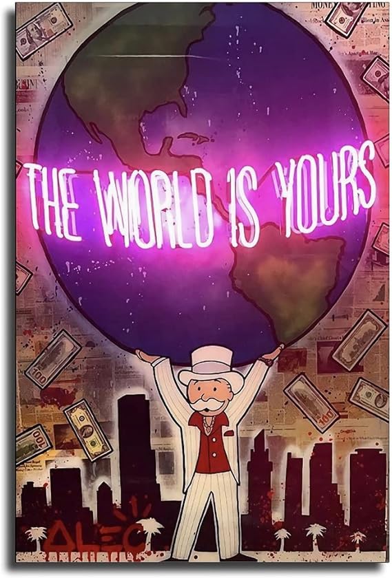 Alec-Monopolys The World Is Yours Poster Decorative Painting Canvas Wall Art Living Room Posters Bedroom Painting 12x18inch(30x45cm)