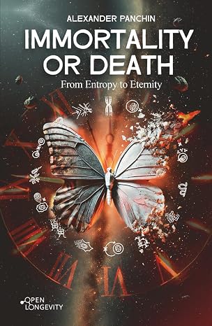 Immortality or Death: From Entropy to Eternity