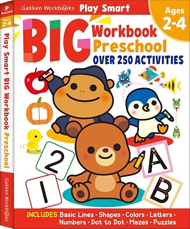 Play Smart Big Preschool Workbook Ages 2-4: Over 250 Activities