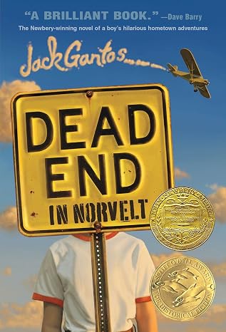 Dead End in Norvelt: (Newbery Medal Winner) (Norvelt Series, 1)