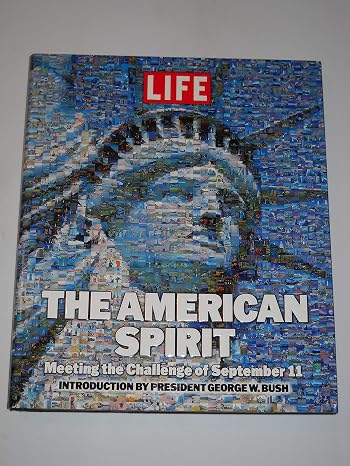 The American Spirit: Meeting the Challenge of September 11